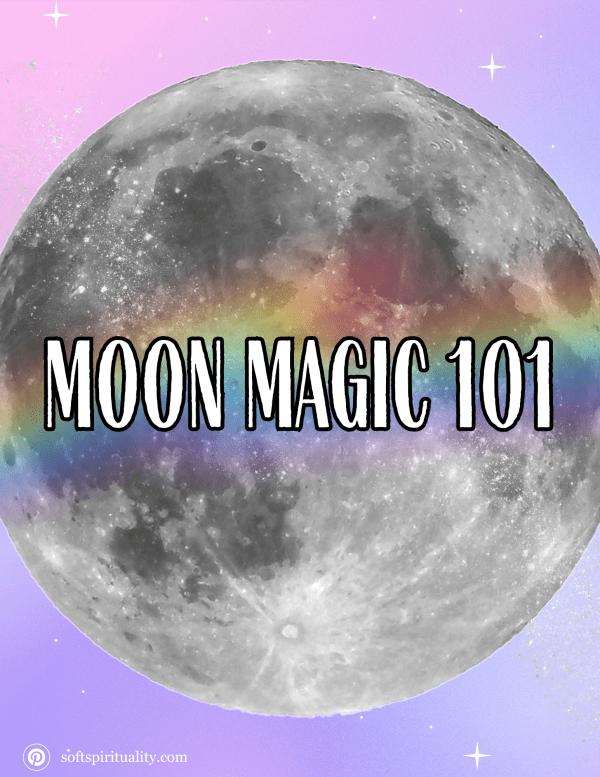 Moon Magic 101